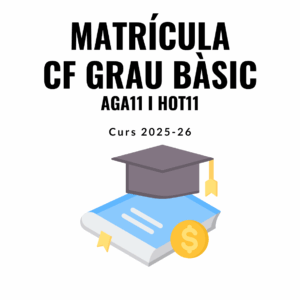 Matrícula CF Grau Bàsic - Curs 25/26